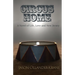 Circus Home- A Novel of Life, Love and New Jersey