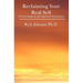 Reclaiming Your Real Self: A Psychological and Spiritual Integration