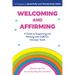 Welcoming and Affirming: A Guide to Supporting and Working with LGBTQ+ Christian Youth