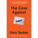 The Case Against Sugar