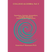 COLLEGE ALGEBRA, Vol. 2: Equations, Systems, Inequalities, Complex numbers, Polynomials, Progressions