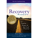 Recovery--The Sacred Art: The Twelve Steps as Spiritual Practice
