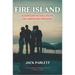 Fire Island: A Century in the Life of an American Paradise