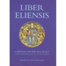 Liber Eliensis: A History of the Isle of Ely from the Seventh Century to the Twelfth, Compiled by a Monk of Ely in the Twelfth Century