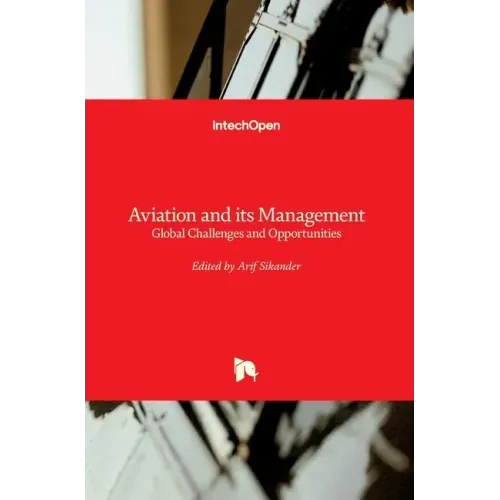 Aviation and Its Management: Global Challenges and Opportunities
