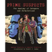 Prime Suspects: The Anatomy of Integers and Permutations