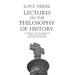 Lectures on the Philosophy of History