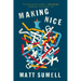 Making Nice: A Novel in Stories
