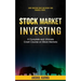 Stock Market Investing: Start Investing Today and Secure Your Financial Future (A Complete and Ultimate Crash Course on Stock Markets)