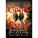 Good and Evil: The Eternal Conflict Within