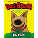 Dog Breath: The Horrible Trouble with Hally Tosis