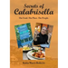 Secrets of Calabrisella: The Food. The Place. The People.
