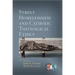 Street Homelessness and Catholic Theological Ethics