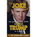 The Joke Book for People Who Think Donald Trump Is a Joke