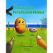 The Adventures of Potato and Pebble