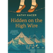 Hidden on the High Wire