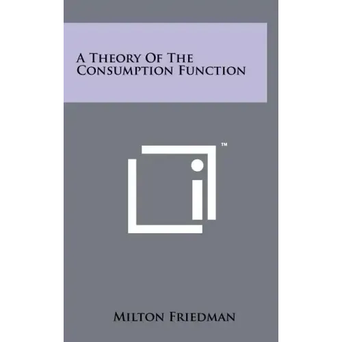 A Theory Of The Consumption Function