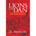 Lions of the Dan: The Untold Story of Armistead's Brigade