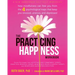 The Practicing Happiness Workbook: How Mindfulness Can Free You from the Four Psychological Traps That Keep You Stressed, Anxious, and Depressed