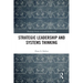 Strategic Leadership and Systems Thinking