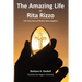 The Amazing Life of Rita Rizzo: The Early Years of Mother Mary Angelica