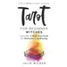 Tarot for Beginner Witches: Learn How To Read Tarot Cards For Divination and Spellcasting