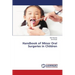 Handbook of Minor Oral Surgeries in Children