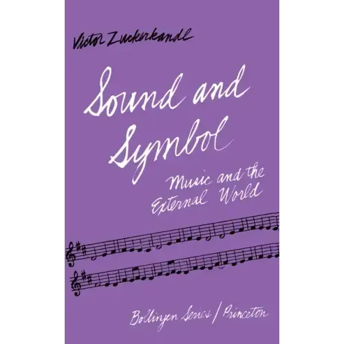Sound and Symbol: Music and the External World