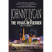 Johnny Lycan & the Vegas Berserker: Book 2 of The Werewolf PI