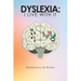 Dyslexia: I Live with It