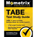 TABE Test Study Guide - TABE 11 and 12 Secrets Book for Level A and D, 2 Full-Length Practice Exams, Step-by-Step Review Video Tutorials: [3rd Edition