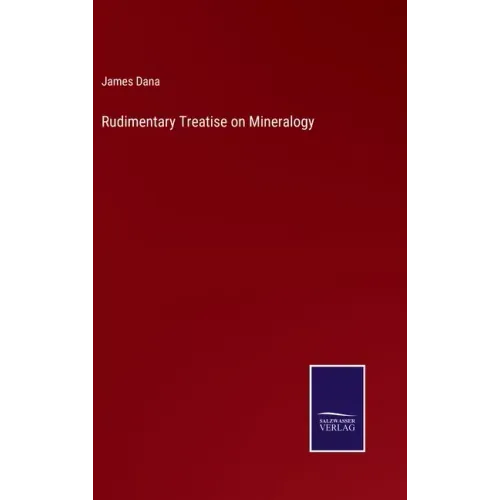 Rudimentary Treatise on Mineralogy