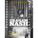A Life in Focus: The Photography of Graham Nash