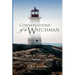 Conversations of a Watchman: Prayers to Frame Your Prophetic Destiny