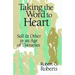 Taking the Word to Heart: Self and Other in an Age of Therapies