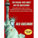 The Plague That Must Not Be Questioned: How politicians used a virus to eliminate privacy, enrich themselves, and put the final nail in liberty's coff