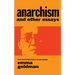 Anarchism and Other Essays