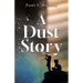 A Dust Story