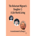 The Reluctant Migrant's Daughter 2: A Life Worth Living