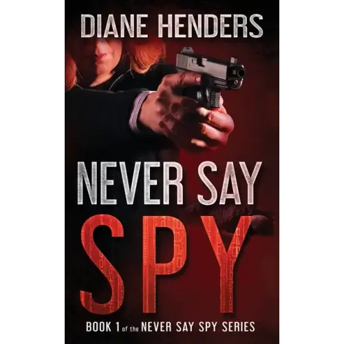 Never Say Spy