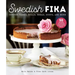 Swedish Fika: Cakes, Rolls, Bread, Soups, and More