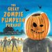 The Great Zombie Pumpkin Parade!