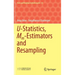 U-Statistics, MM-Estimators and Resampling