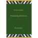 Translating Beethoven: 32 Piano Sonatas