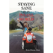Staying Sane in an Insane World: From a to Z