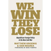 We Win, They Lose: Republican Foreign Policy and the New Cold War