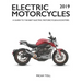Electric Motorcycles 2019: A Guide to the Best Electric Motorcycles and Scooters