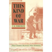 This Kind of War: The Classic Korean War History, Fiftieth Anniversary Edition