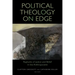 Political Theology on Edge: Ruptures of Justice and Belief in the Anthropocene