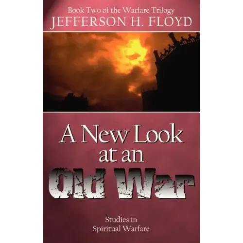 A New Look At An Old War